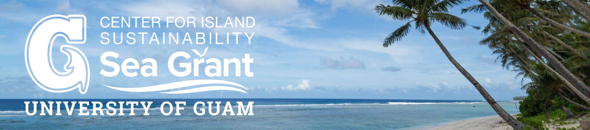 UOG Center for Island Sustainability & Sea Grant banner